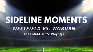 Westfield vs Woburn Football | 2023 MIAA Playoffs