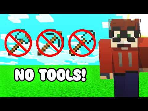 Minecraft, But I CAN'T Use Tools...