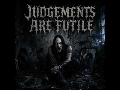 Misanthropik Torment - JUDGEMENTS ARE FUTILE