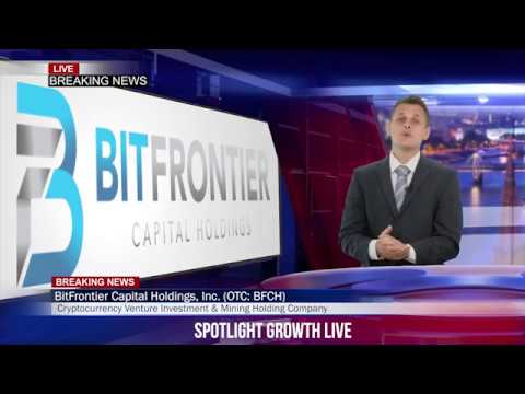 Spotlight Growth Live - BitFrontier Capital Holdings, Inc. (OTC: BFCH) Intro