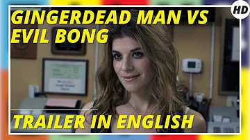 Gingerdead Man vs Evil Bong | Comedy | Horror | HD | Trailer in English