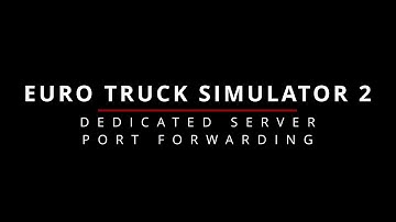 DEDICATED SERVER PORT FORWARDING #ets2