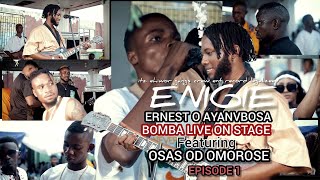 ERNEST O AYANVBOSA BOMBA  LIVE ON STAGE ENIGIE feat OSAS OD OMOROSE [LATEST BENIN MUSIC] 2024 Epic01