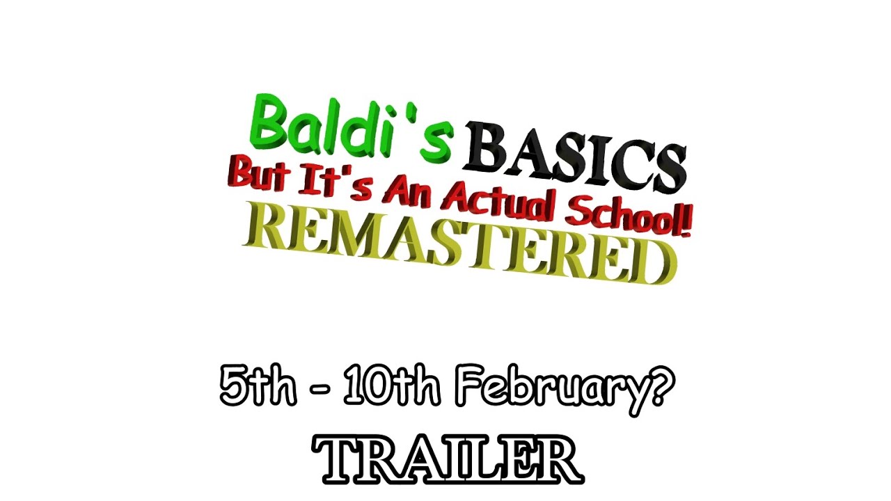 Baldi's Basics But It's An Actual School REMASTERED [TRAILER] - YouTube