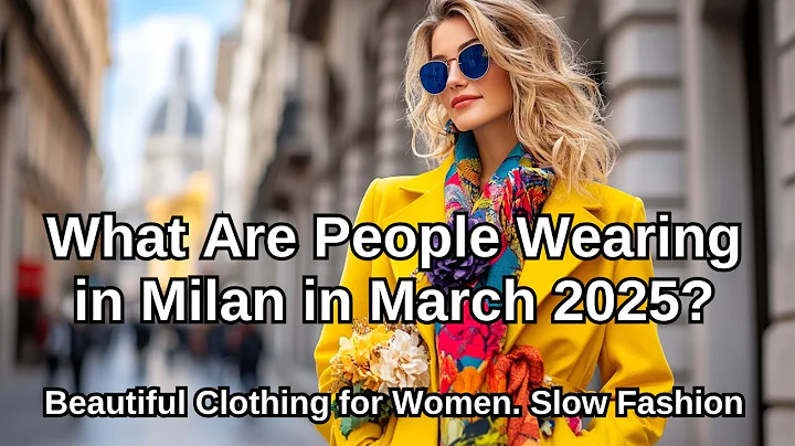What Are People Wearing in Milan in March 2025, Beautiful Clothing for Women  Slow Fashion