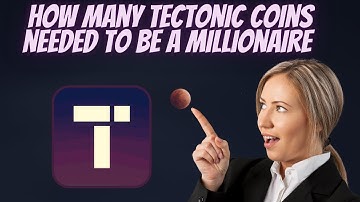 HOW MANY TECTONIC COINS NEEDED TO BECOME A MILLIONAIRE | BIG EXCHANGES LISTING | $TONIC