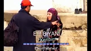 KÜRTÇE DERTLİ AŞK ŞARKISI - ELİF BİYANİ - XERİBİM Resimi