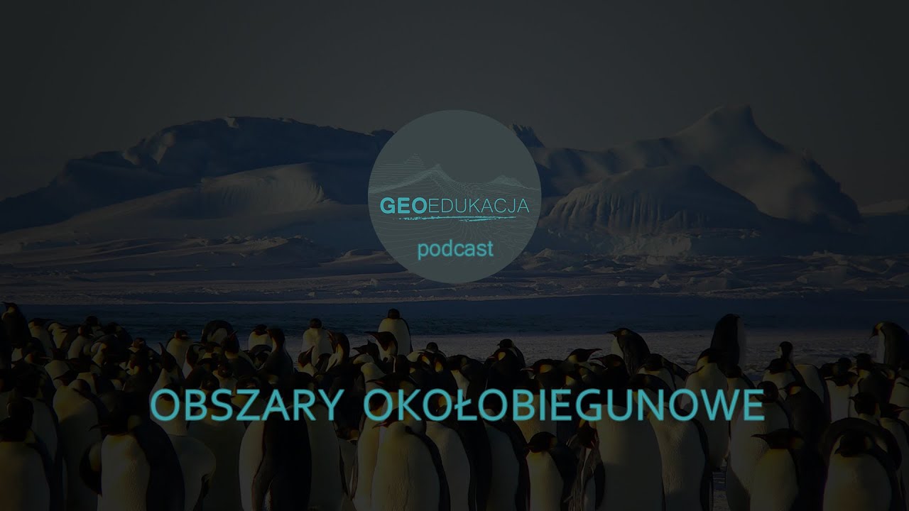 Obszary okołobiegunowe - podcast - YouTube