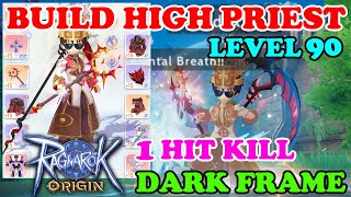 BUILD HIGH PRIEST JUDEX \& SUPPORT LEVEL 90 Ragnarok Origin ROO