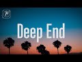 Deep End - Fousheé (Lyrics)