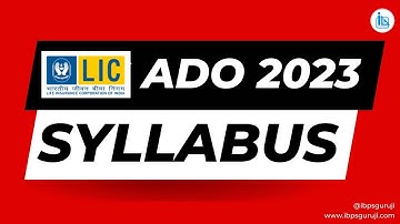 LIC ADO Syllabus 2023 | Topic-wise Marks Weight-age | LIC ADO Prelims Syllabus 2023 @IbpsGuruji