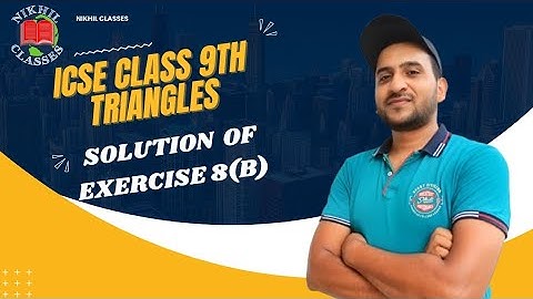 Triangles, Exercise 8(B) OP Malhotra Solutions, icse class 9th.