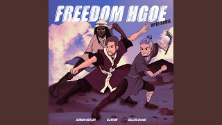 Freedom (HGOE) (Remix)