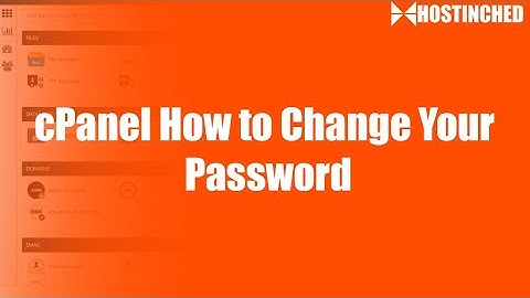 cPanel How to Change Your Password Hostinched