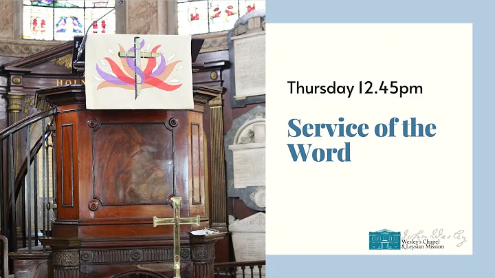 12.45pm Thursday 10 February 2022, Service of the Word