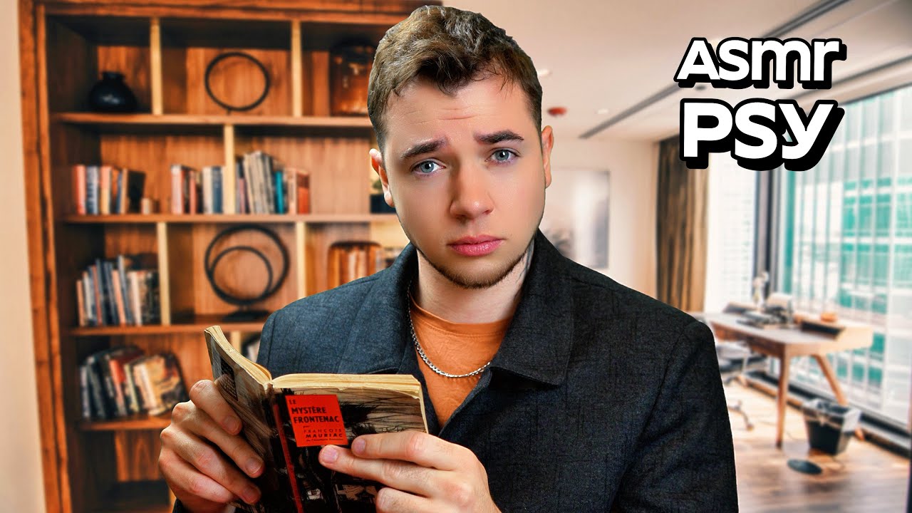 ASMR 1H : JE SUIS TON PSYCHOLOGUE ( vraiment )