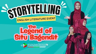 1st Winner | The Legend of Situ Bagendit ELEVENT Storytelling Competition | Pondok Modern Assalam...
