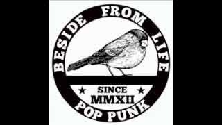 Beside From Life - Kepergianmu