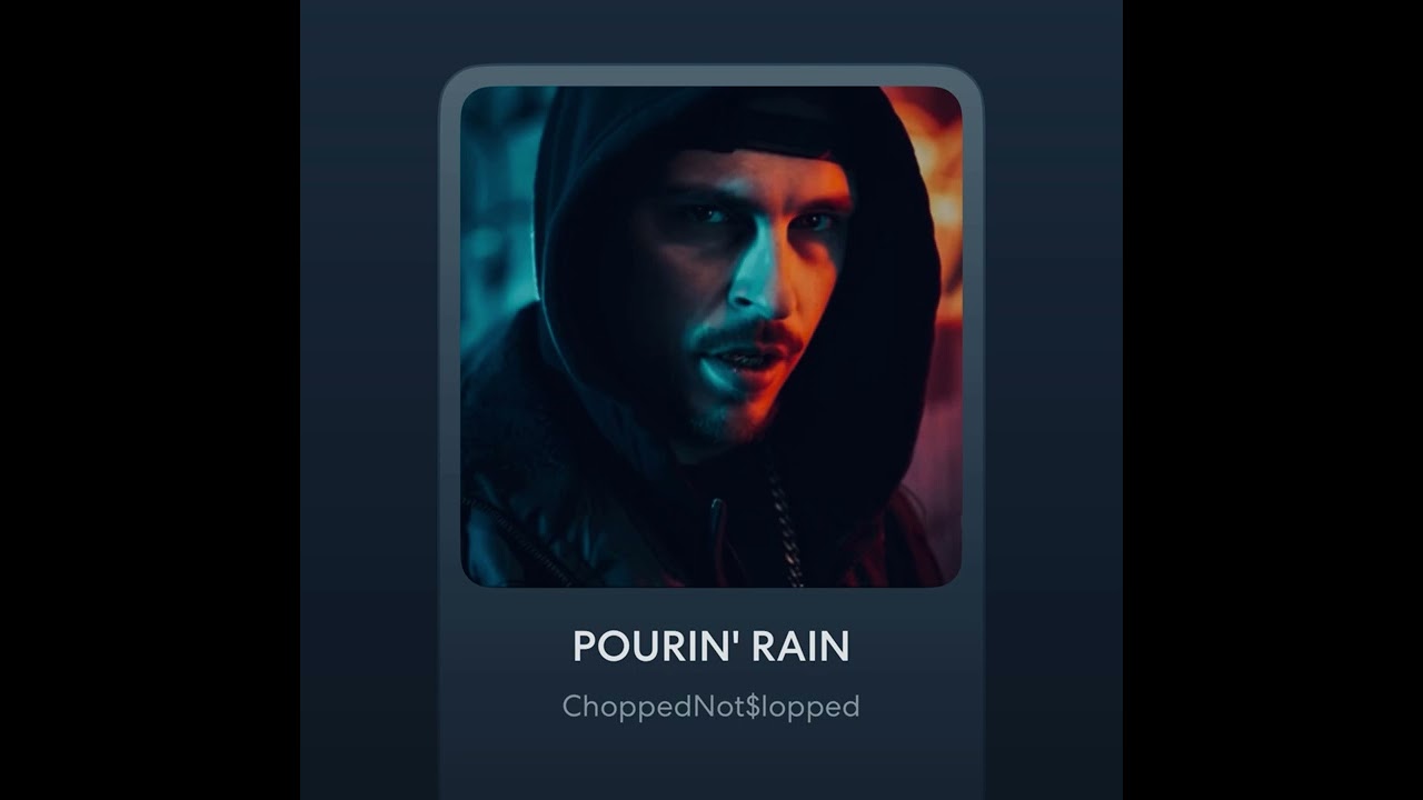 POURIN’ RAIN *explicit*