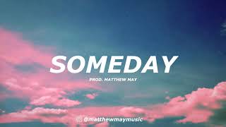 [FREE FOR PROFIT] Chill Acoustic Pop Guitar Type Beat - "Someday" chords