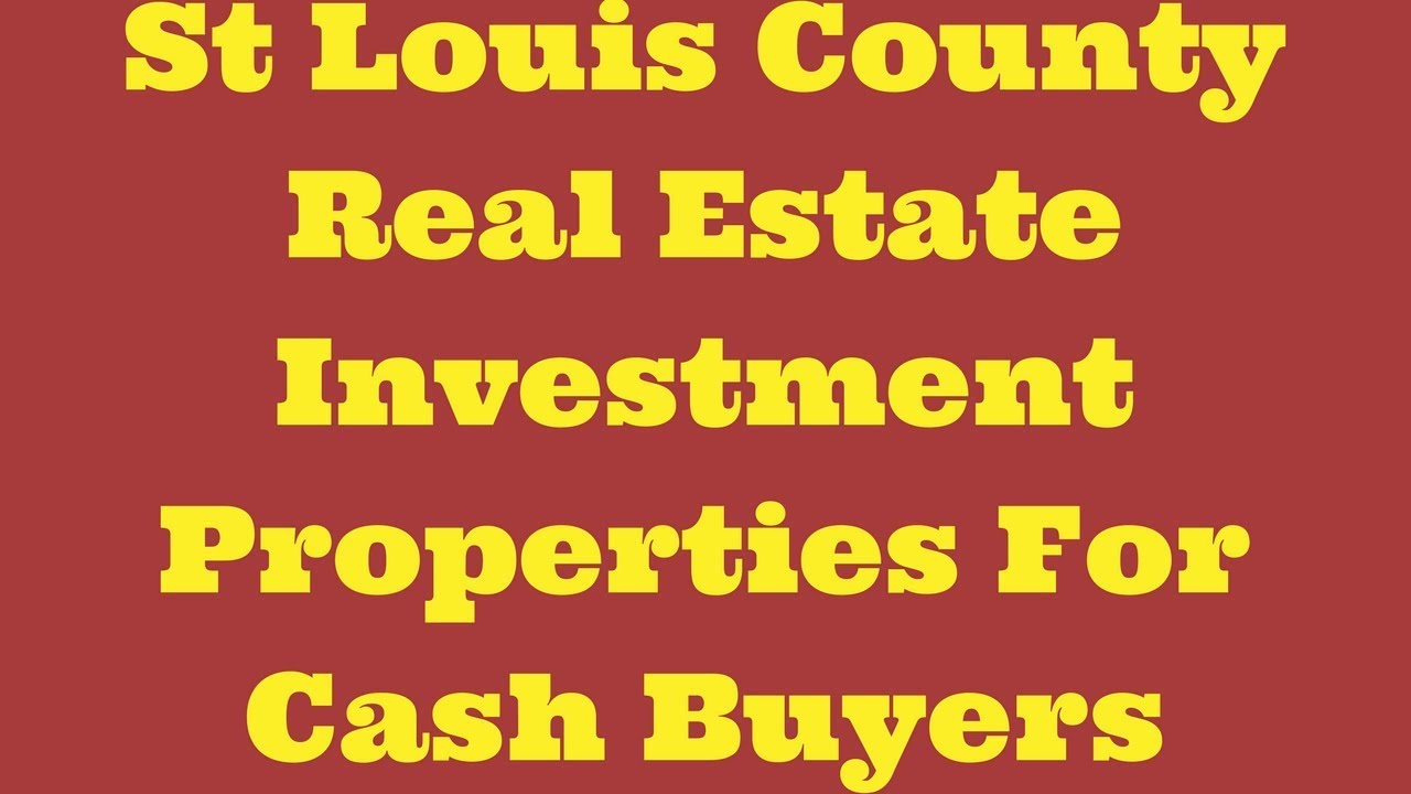 St Louis County Real Estate Investment Properties For Cash Buyers - YouTube