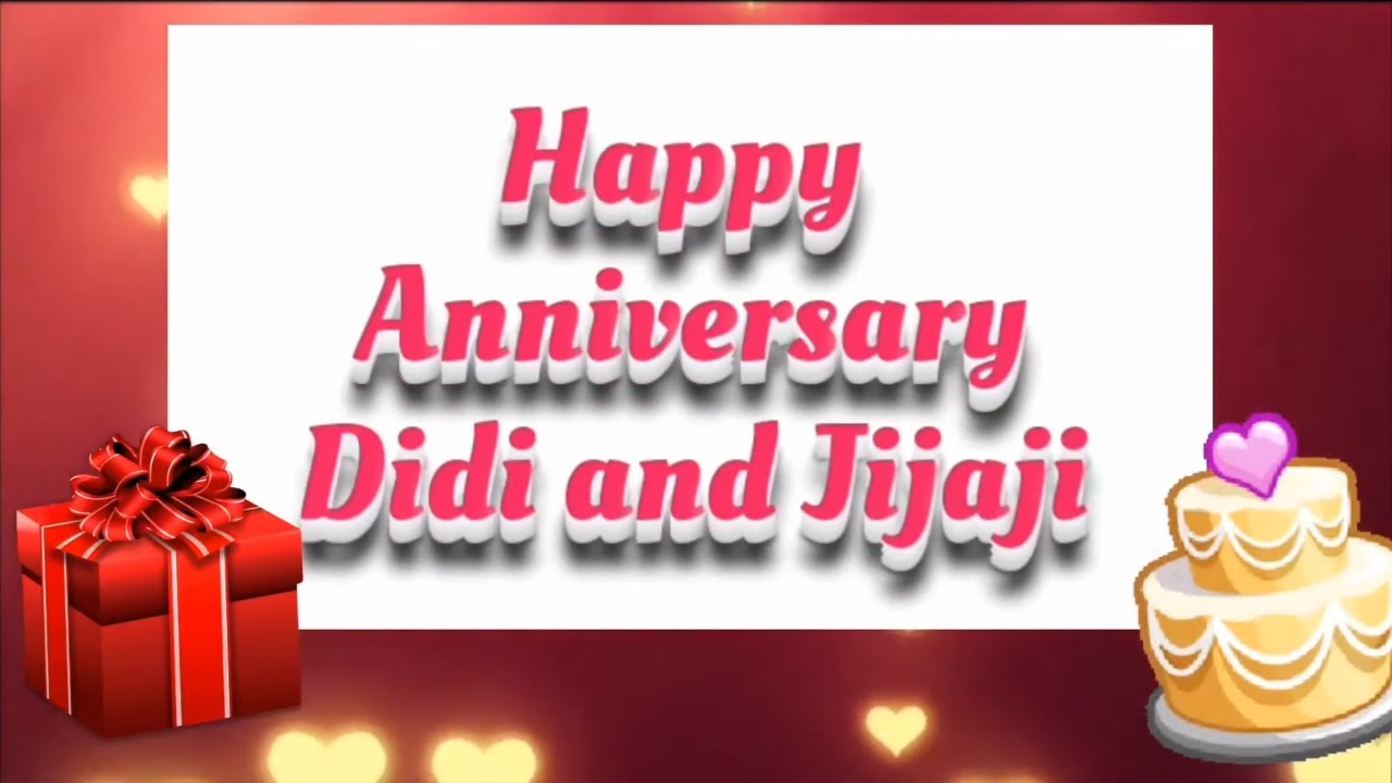 Happy Anniversary to Didi and Jijaji  wedding Anniversary Wishes Greetings whatsapp status