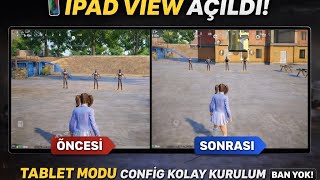 PUBG IPAD VİEW TABLET MODU CONFİG KURULUMU BANSIZ 2026 KOLAY KURULUM
