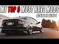 MY TOP 5 MUST HAVE MODS FOR 04-08 Acura TL