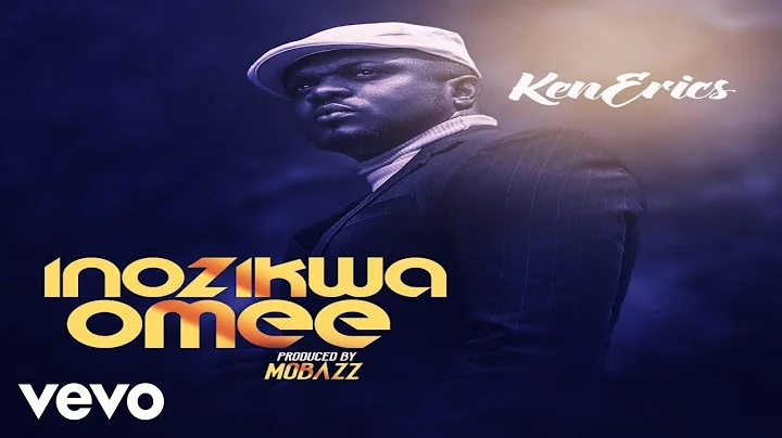 Ken Erics - Inozikwa Omee (Official Music Video)