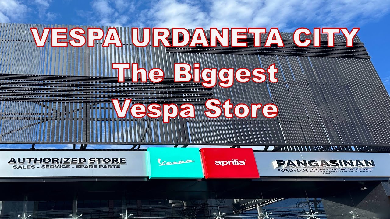A Visit to Vespa Store at City in Pangasinan YouTube