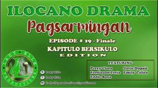 PAGSARMINGAN FULL EPISODE #19 - FINALE | ILOCANO DRAMA | LADY ELLE