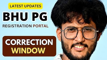 BHU PG Correction Window Date 2023🔥 ( New Video)