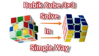 PART-03 : Rubik Cube Puzzle Solved in Easy way (Step by Step)  रुबिक क्यूब आसानी से बनाना सीखें