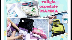valigia borsa dell'ospedale parto e gravidanza MAMMA, Gravidanza: VALIGIA OSPEDALE BABY!, Prepariamo la valigia x l'ospedale!!! Essenziale e funzionale!, VALIGIA/BORSA per il PARTO Mamy e Baby ♡♡ Cosa mi è servito davvero!, ORGANISATION La valigia per il parto: baby edition