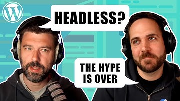 Headless WordPress - Should you use it?