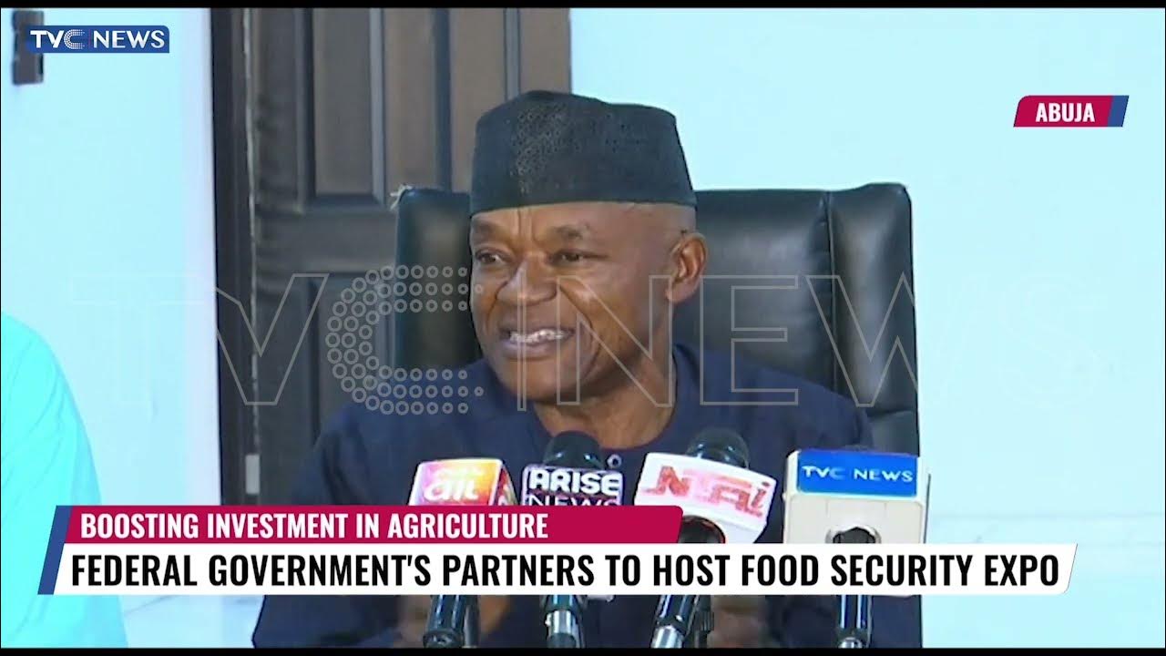 FG’s Partners To Host Food Security Expo In Abuja