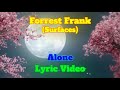 Alone Forrest Frank Surfaces Lyric Video mp3