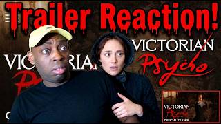 Victorian Psycho | Official Trailer | Bleecker Street REACTION!!! Feat. Maika Monroe!