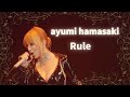 浜崎あゆみ - Rule (LIVE MIX)