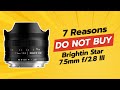 Brightin Star 7.5mm f/2.8 III Ultra Wide Fisheye Lens | 7 Reasons Not to Buy 🚫📷