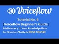 Voiceflow Tutorial No. 6: Add Memory to Your Knowledge Base for Smarter Chatbots | Hindi