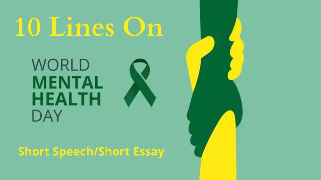 World Mental Health Day 10 Lines | Short Speech | Essay | Mental Health