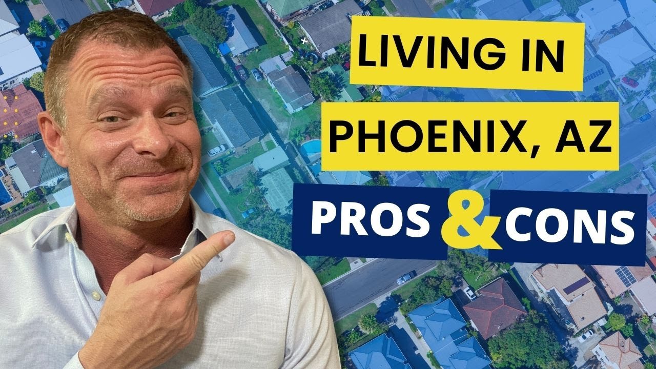 Pros And Cons Living In Phoenix Living In Phoenix Arizona Pros And Cons at Karen Justine blog