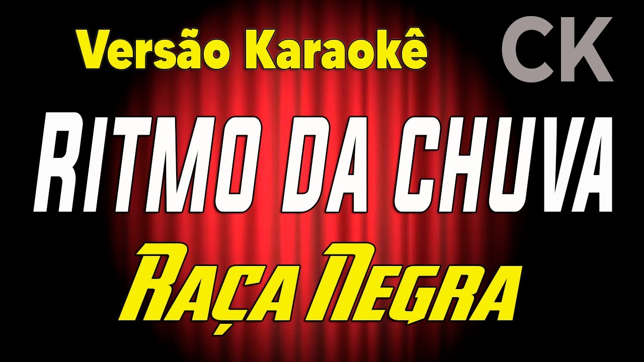 Raça Negra Ritmo da chuva Karaokê
