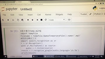 柯T生活科技教室「Python語音辨識，翻譯及外國語發音」