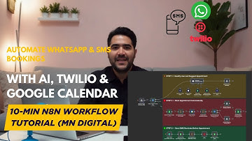 Automate WhatsApp & SMS Bookings with AI, Twilio & Google Calendar | 10-Min n8n Workflow Tutorial