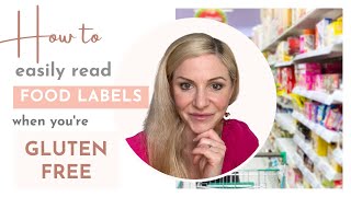 How to easily read FOOD LABELS when you're gluten free (walkthrough of my FREE label-reading guide)
