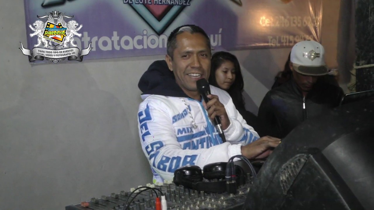 ZACATELCO TLAXCALA BARRIO DE EXQUITLA SONIDO CONTINENTAL ESTERIO 56 MINUTO EN VIVO 100% 22 NOV