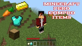 Minecraft pero compro todo tipos de ítems impostor2004