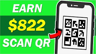 Get Paid $822+ JUST Scanning QR Codes! (Make Money Online)